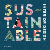Title: Sustainable Interior Design, Author: Chloe Bullock