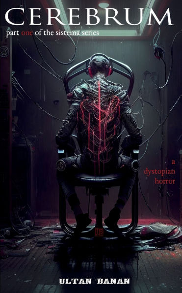 Cerebrum: A Dystopian Horror