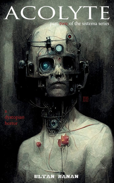 Acolyte: A Dystopian Horror