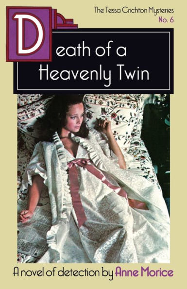 Death of A Heavenly Twin: Tessa Crichton Mystery