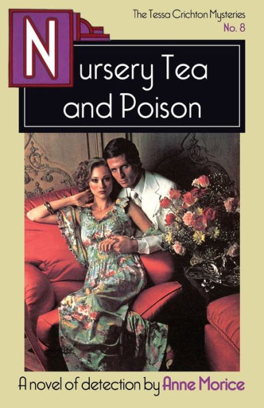 Nursery Tea and Poison: A Tessa Crichton Mystery