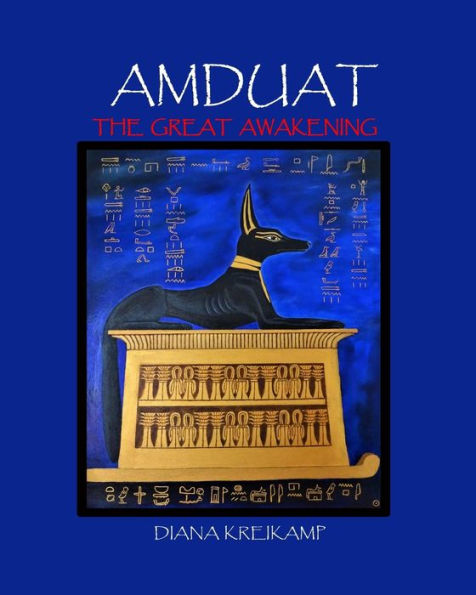 Amduat: The Great Awakening