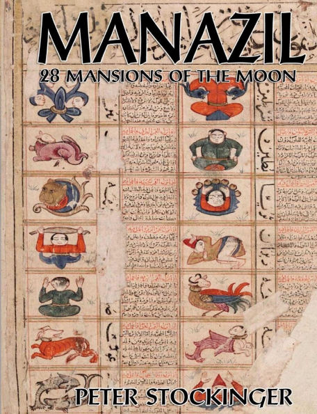 Manazil: 28 Mansions of the Moon
