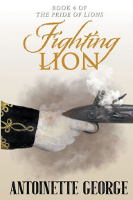 Title: Fighting Lion, Author: Antoinette George