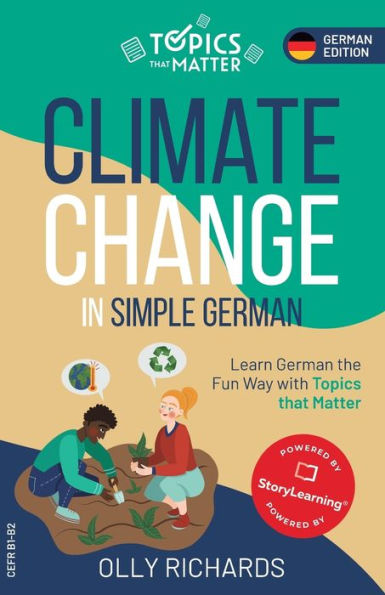 Climate Change in Simple German: Learn German the Fun Way with Topics that Matter