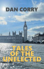 Tales of the Unelected: 