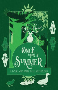 Audio books download freee Once Upon a Summer: A Folk and Fairy Tale Anthology PDB DJVU ePub 9781914210051 English version by Adie Hart, H. L. Macfarlane, Jake Curran-Pipe, Adie Hart, H. L. Macfarlane, Jake Curran-Pipe