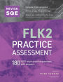 Revise SQE FLK2 Practice Assessment: 180 SQE1-style questions with answers