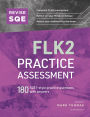 Revise SQE FLK2 Practice Assessment 2025/26: 180 SQE1-style questions with answers