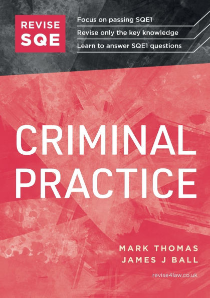 Revise SQE Criminal Practice: SQE1 Revision Guide 2nd ed