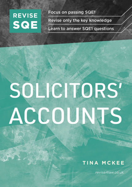Revise SQE Solicitors' Accounts 2025/26: SQE1 Revision Guide
