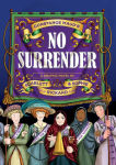 Alternative view 1 of No Surrender: A Graphic Novel