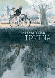 Title: Irmina, Author: Barbara Yelin