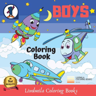 Download Boys Coloring Book Coloring Pictures For Kids Awesome Drawings For Children Coloring Pages For Teens With Guaranteed Fun By Liudmila Coloring Books Paperback Barnes Noble