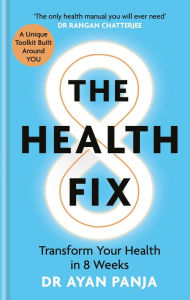 Title: The Health Fix, Author: Dr Ayan Panja