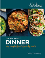 Text books download free It's All About Dinner: Easy, everyday, family-friendly meal MOBI (English literature) by Nicky Corbishley, Nicky Corbishley