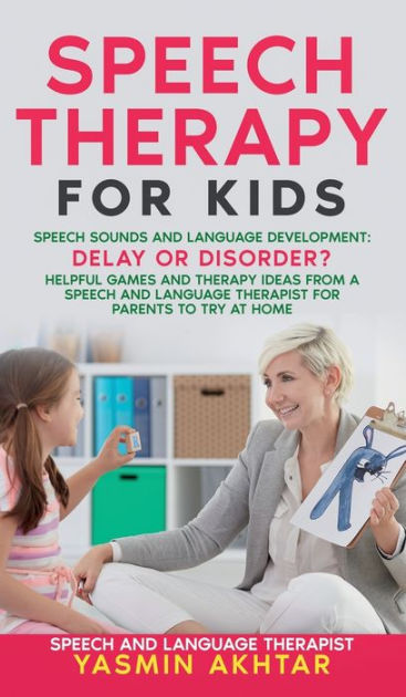 Speech Therapy for Kids by Yasmin Akhtar, Hardcover | Barnes & Noble®