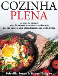 Title: Cozinha Plena, Author: Priscilla Sousa