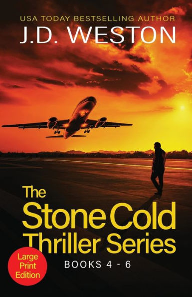 The Stone Cold Thriller Series Books 4 - 6: A Collection of British Action Thrillers
