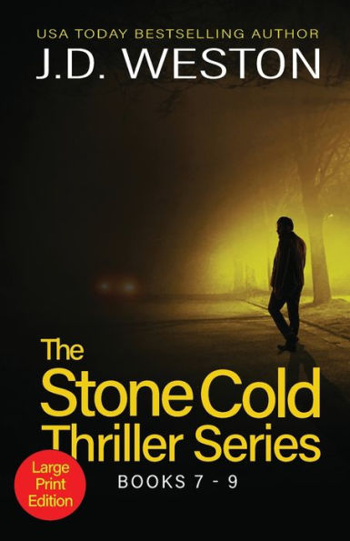 The Stone Cold Thriller Series Books 7 - 9: A Collection of British Action Thrillers