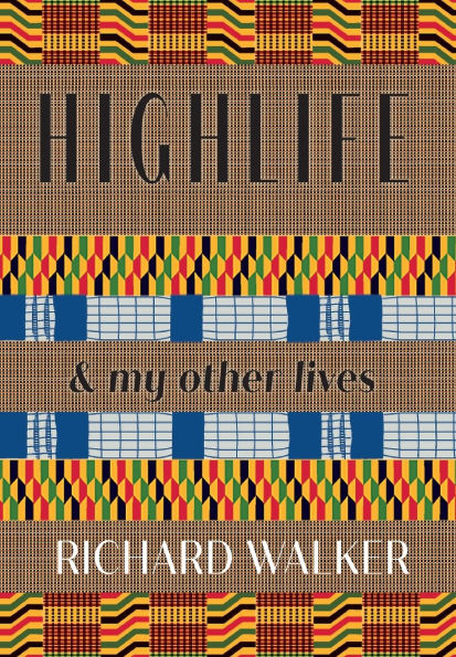 Highlife: & my other lives