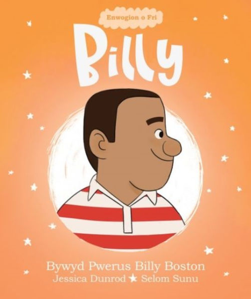 Enwogion o Fri: Billy - Bywyd Pwerus Billy Boston