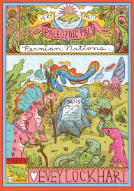 Title: Very Pretty Paleozoic Pals: Permian Nations, Author: Evey Lockhart