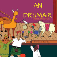 Title: An Drumair, Author: Daibhidh Macïistein