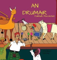 Title: An Drumair, Author: Daibhidh Macïistein