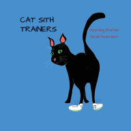 Title: Cat Sith Trainers, Author: David Hutchison