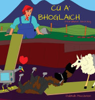 Title: Cù a' Bhoglaich, Author: Daibhidh MacÙistein