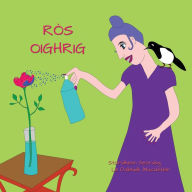 Title: Ròs Oighrig, Author: Daibhidh Macïistein