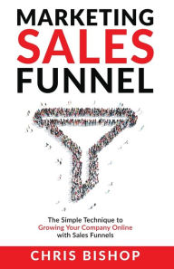 Title: Marketing Sales Funnel, Author: Chris Bishop