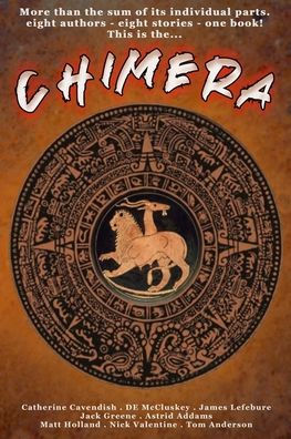 Chimera: An Anthology