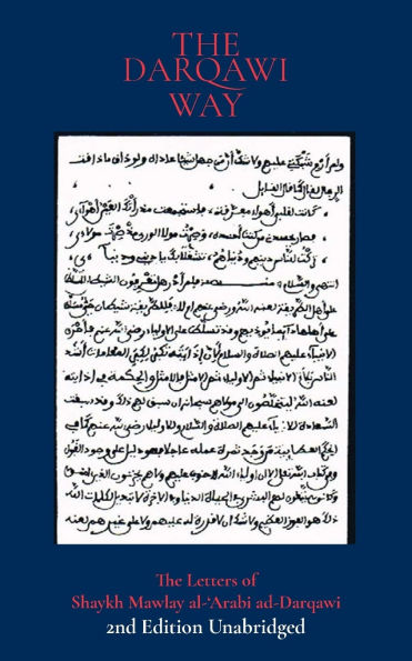 The Darqawi Way: Letters from the Shaykh to the fuqara'