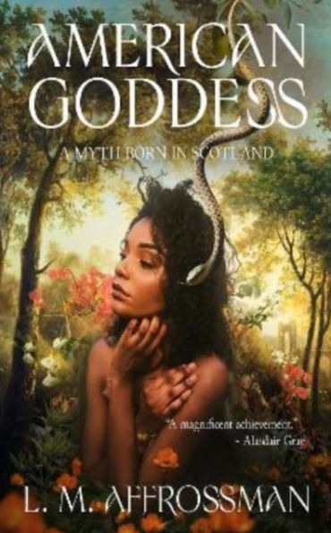 American Goddess: A myth born in Scotland