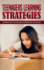 Teenagers Learning Strategies