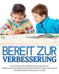 Title: Bereit zur Verbesserung: Verbesserung der Handsteuerung durch komplexe visuell-motorische Integrationsaktivitäten, Author: Richa Yadav