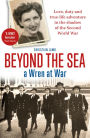 Beyond the Sea: A Wren at War