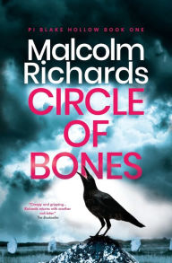 Title: Circle of Bones: A Gripping Serial Killer Thriller, Author: Malcolm Richards