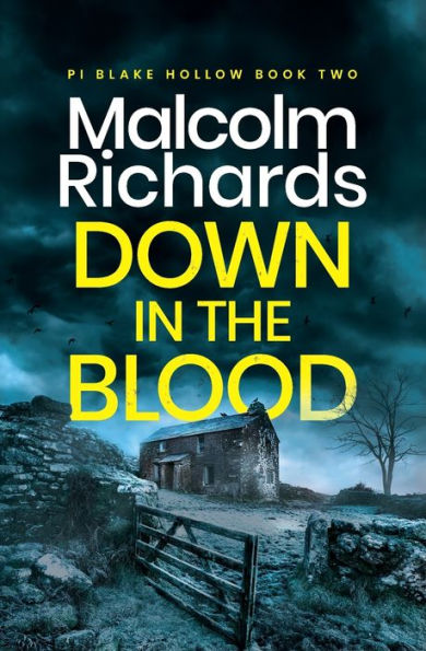 Down the Blood: A Chilling British Crime Thriller
