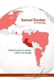 Title: Samuel Escobar - An Anthology, Author: Samuel Escobar