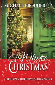 Title: A Whyte Christmas, Author: Brouder