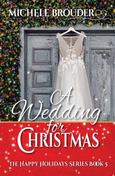 A Wedding for Christmas