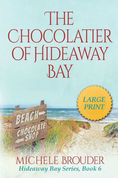 The Chocolatier of Hideaway Bay (Hideaway Bay Book 6)Large Print