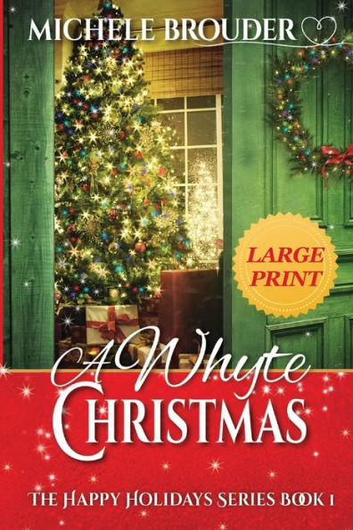 A Whyte Christmas Large Print