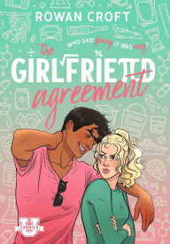 Free books online to read now without download The Girlfriend Agreement: A Slow-Burn Fake Dating College Romcom