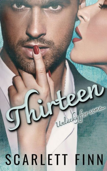 Thirteen: Matchmaker Falls for his Client.