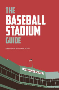 Free english ebook download The Baseball Stadium Guide