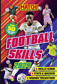 Free textbooks downloads online The Match! Football Skills Annual (2024) (English literature) 9781914536885